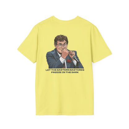 Let the Eastern Bastards Freeze Unisex T-Shirt