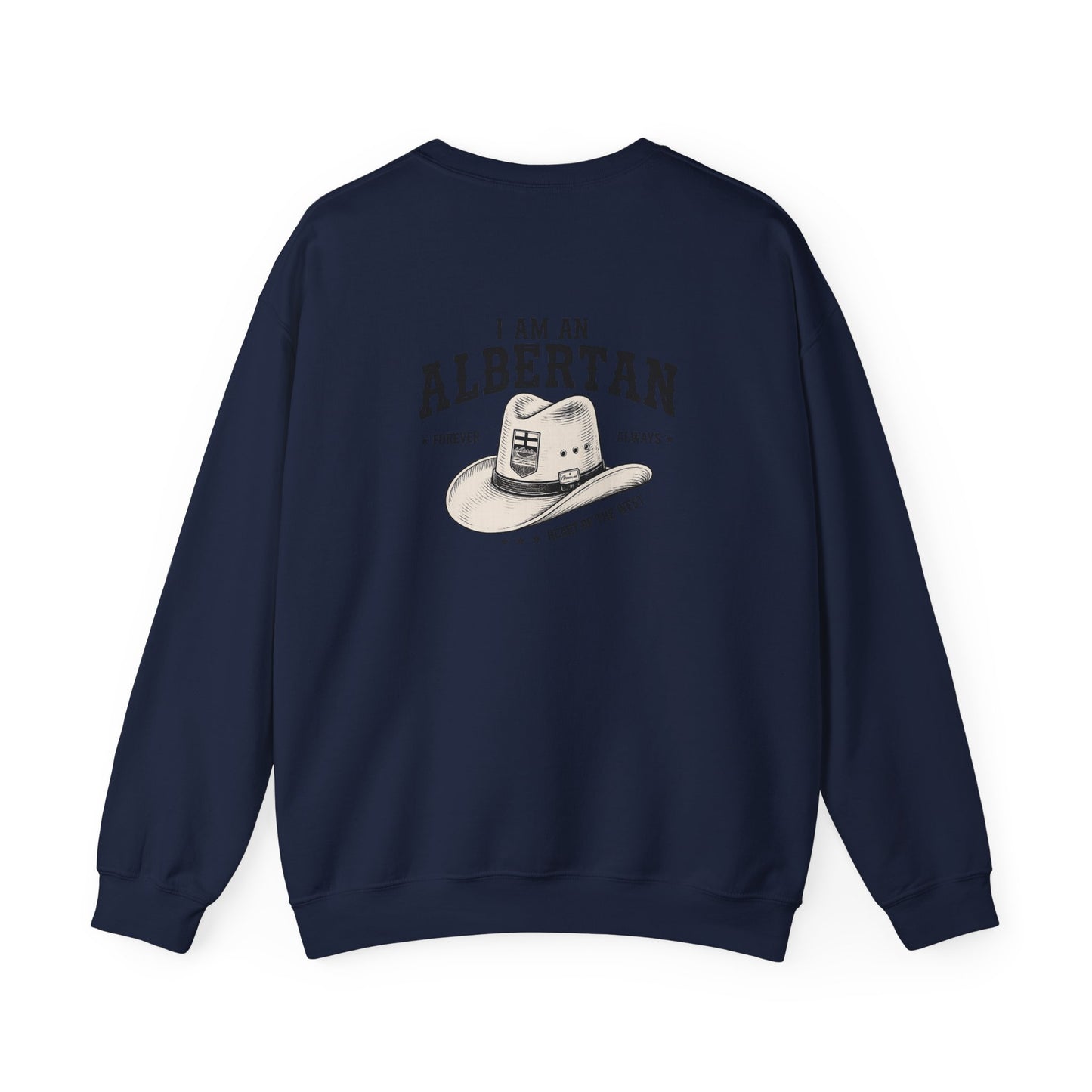 I Am Albertan (On the Back) Unisex Sweatshirt