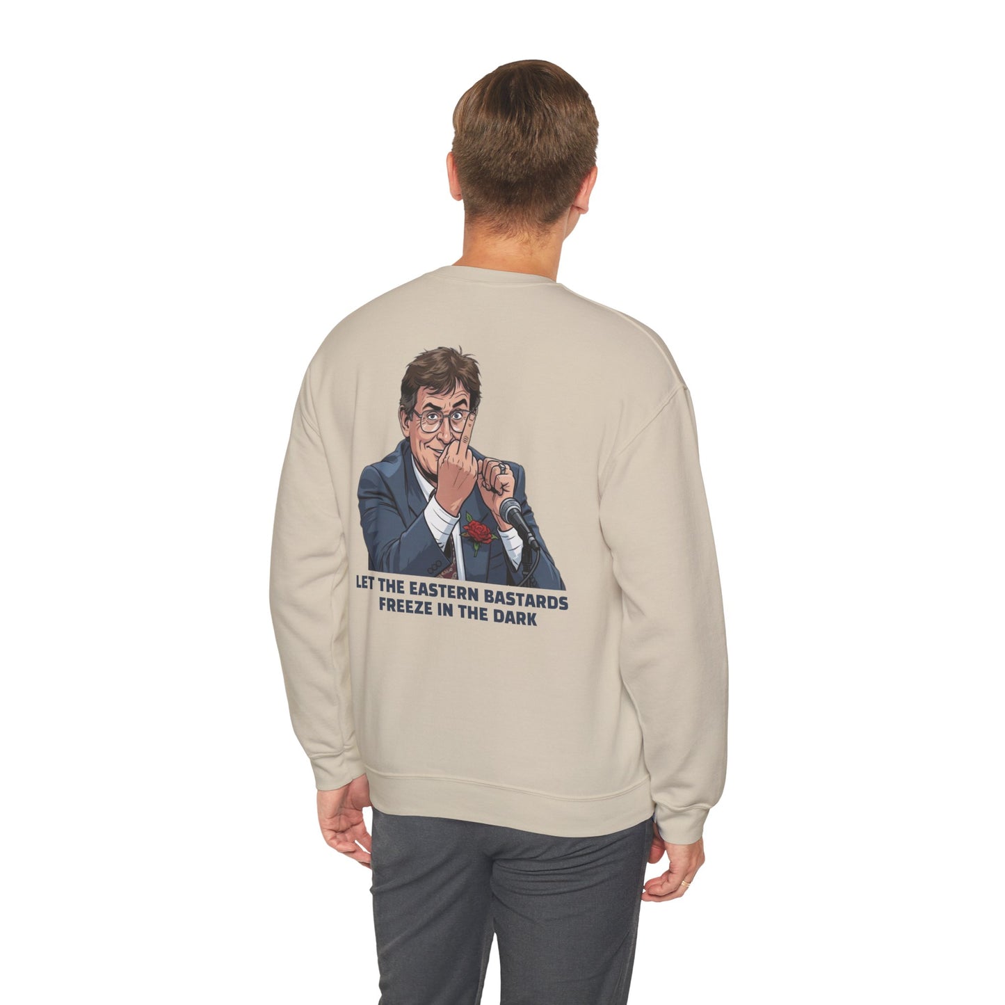 Let the Eastern Bastards Freeze Unisex Sweatshirt