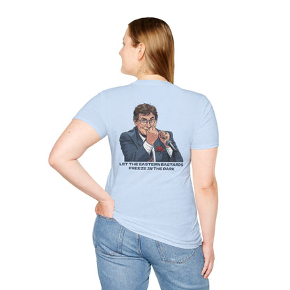 Let the Eastern Bastards Freeze Unisex T-Shirt