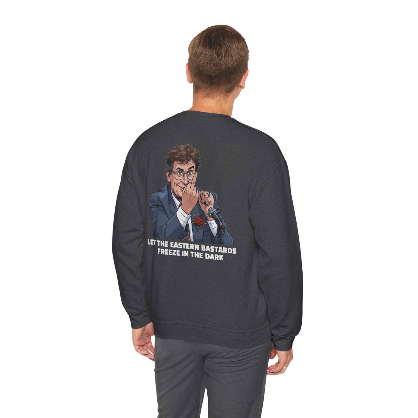 Let the Eastern Bastards Freeze Unisex Sweatshirt