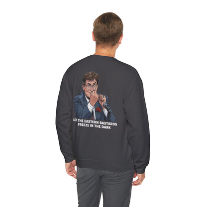 Let the Eastern Bastards Freeze Unisex Sweatshirt