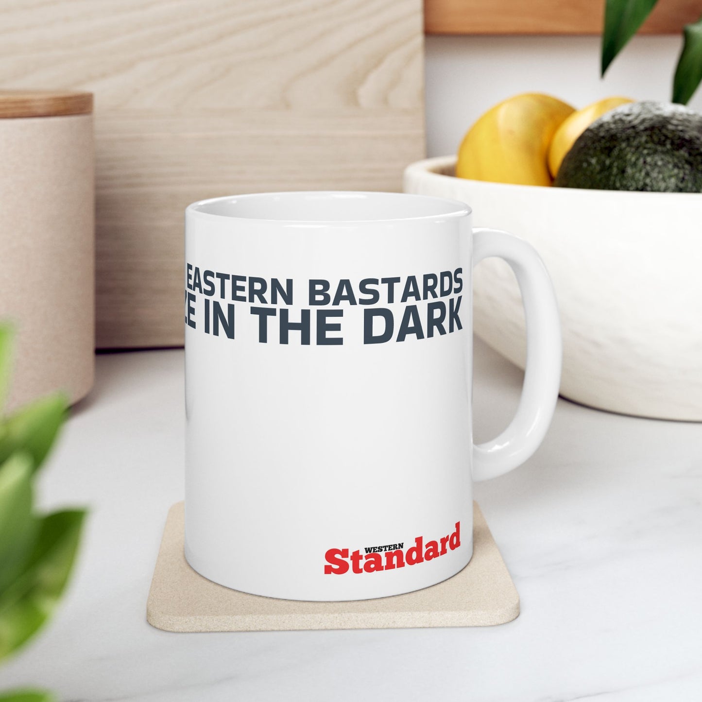 Let the Eastern Bastards Freeze Ceramic Mug, (11oz, 15oz)