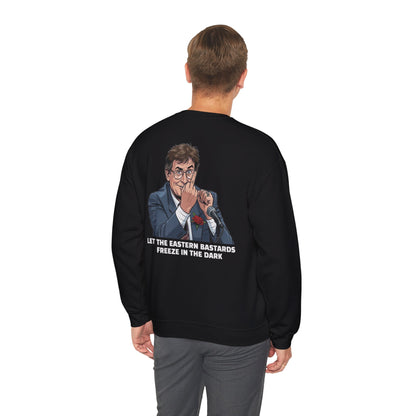 Let the Eastern Bastards Freeze Unisex Sweatshirt