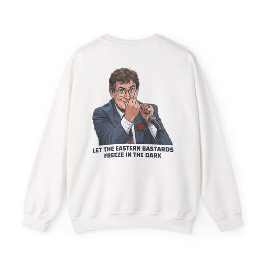 Let the Eastern Bastards Freeze Unisex Sweatshirt