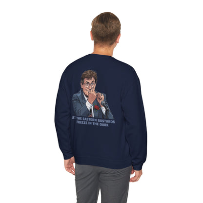 Let the Eastern Bastards Freeze Unisex Sweatshirt
