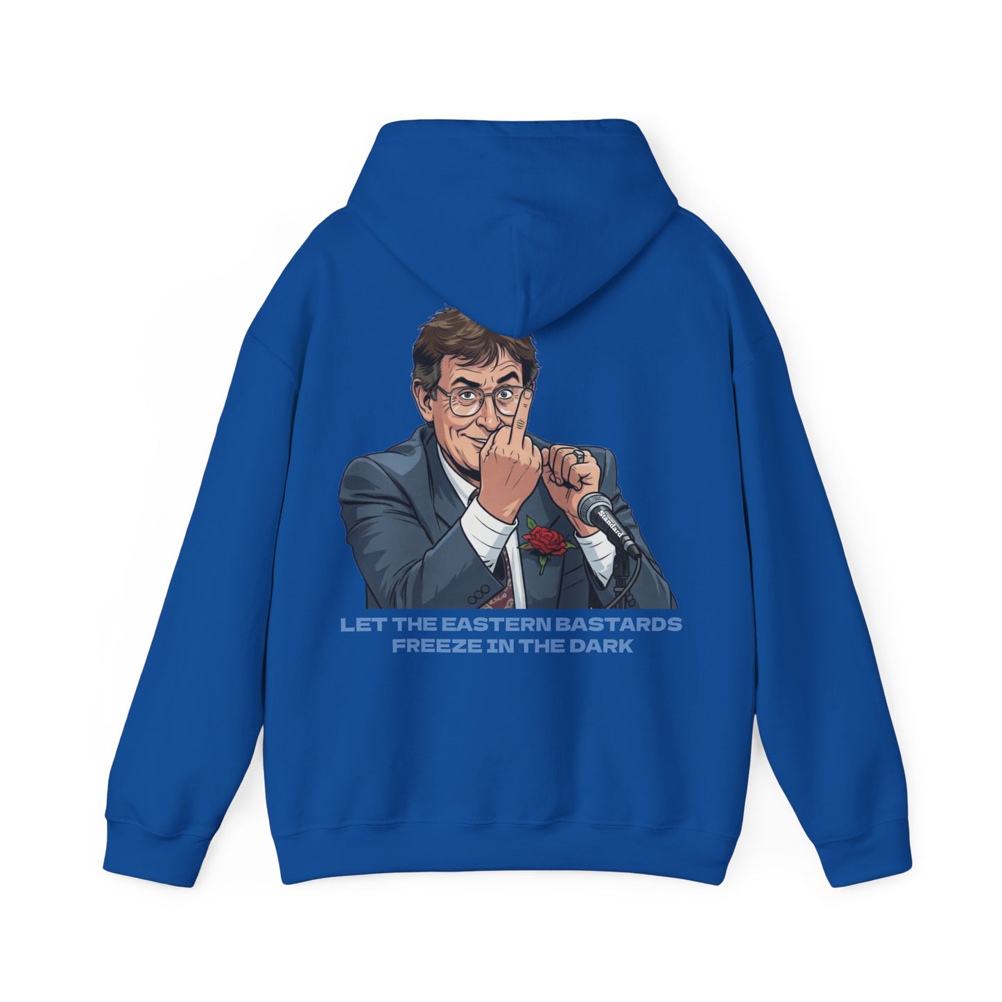 Let the Eastern Bastards Freeze Unisex Hoodie