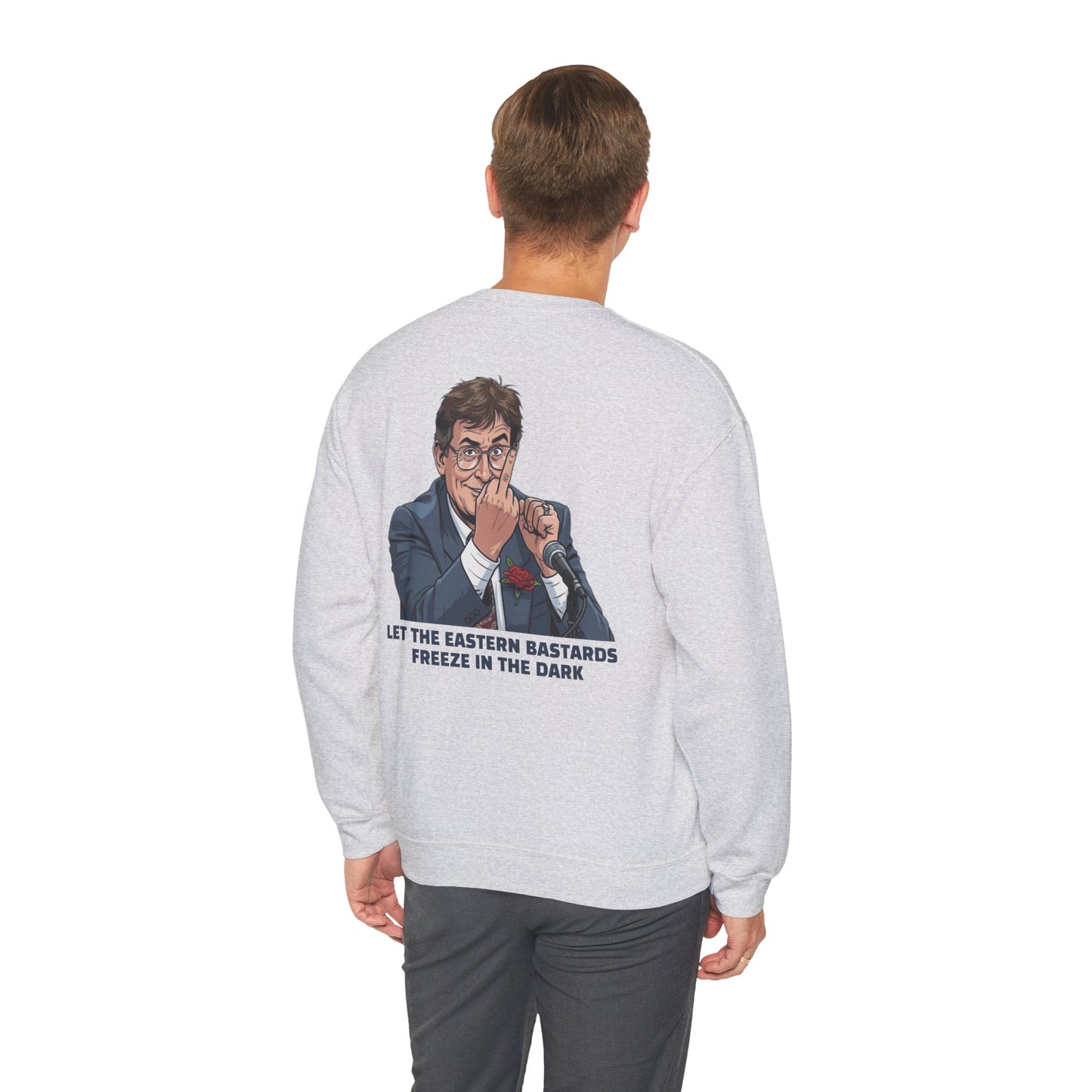 Let the Eastern Bastards Freeze Unisex Sweatshirt