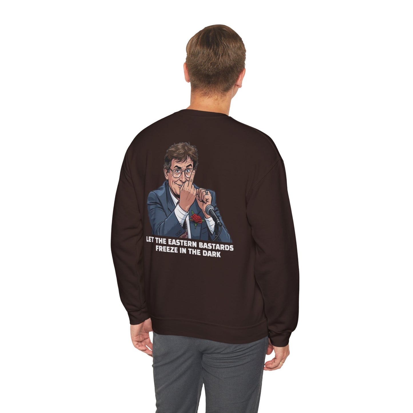 Let the Eastern Bastards Freeze Unisex Sweatshirt