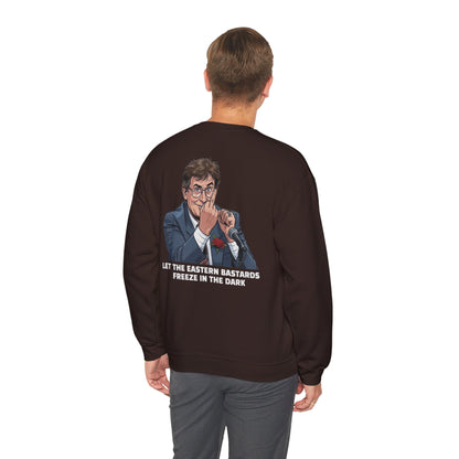 Let the Eastern Bastards Freeze Unisex Sweatshirt