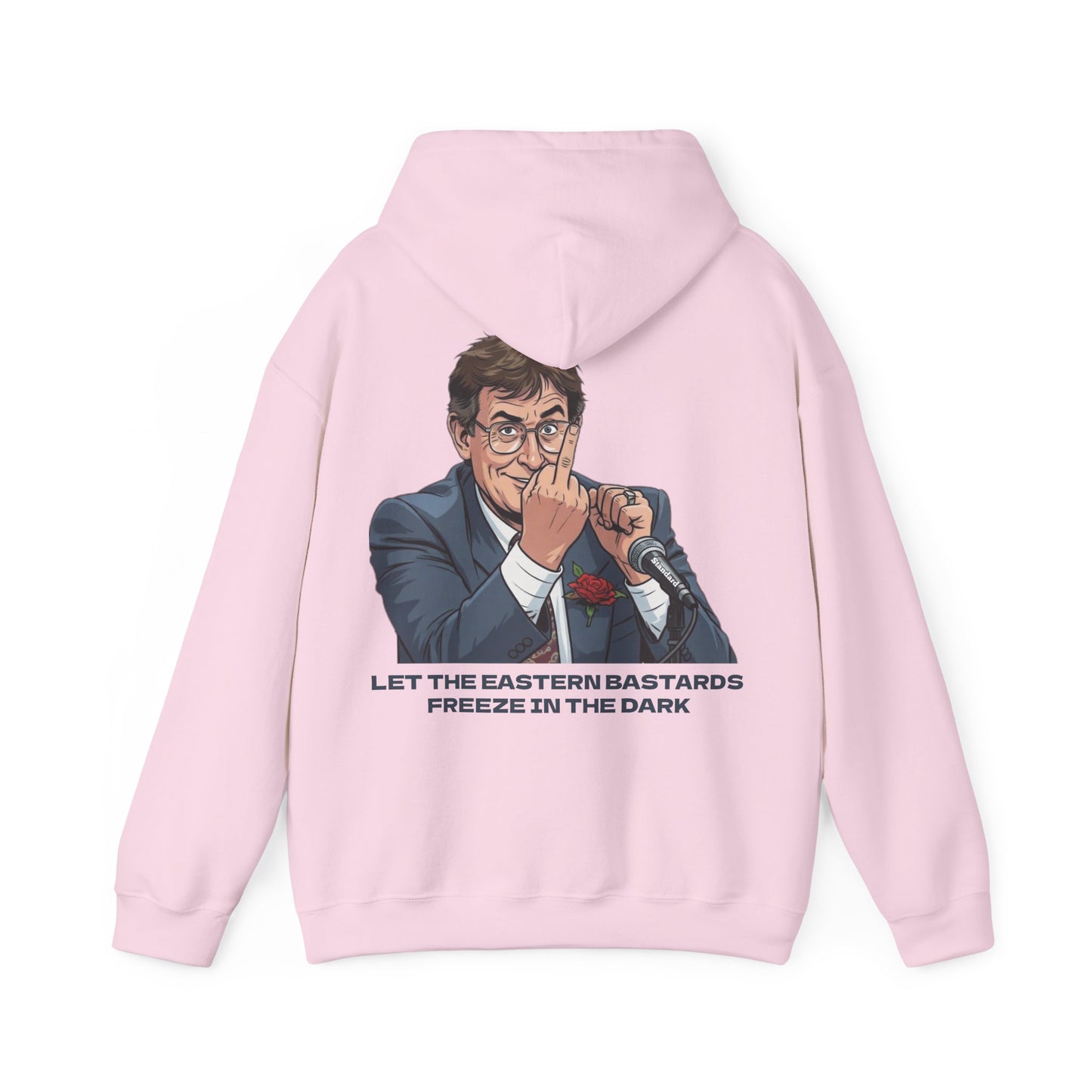 Let the Eastern Bastards Freeze Unisex Hoodie
